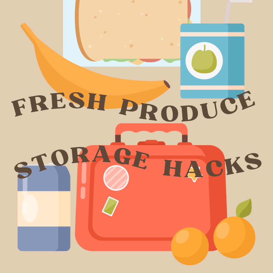Fresh Produce Storage Hacks 